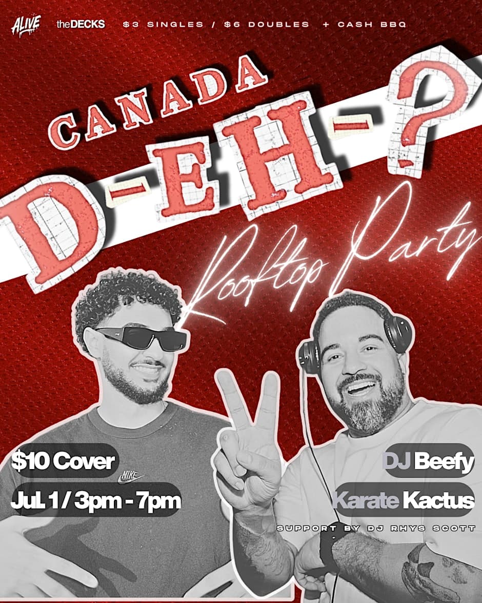 CANADA D'EH ROOFTOP PARTY @ THE DECKS