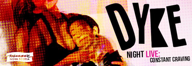 Dyke Night Acoustic: Constant Craving